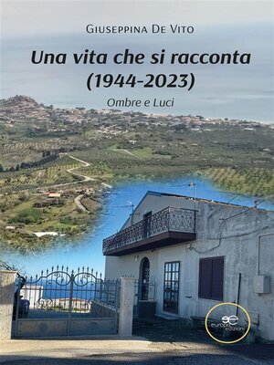 cover image of Una vita che si racconta (1944-2023)